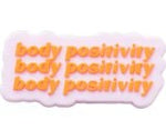 Body Positivity Jibbitz